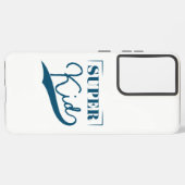 SuperKind Samsung Galaxy Hoesje (Achterkant horizontaal)