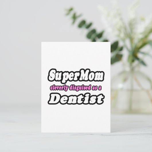 SuperMam...Dentist Briefkaart (Staand voorkant)