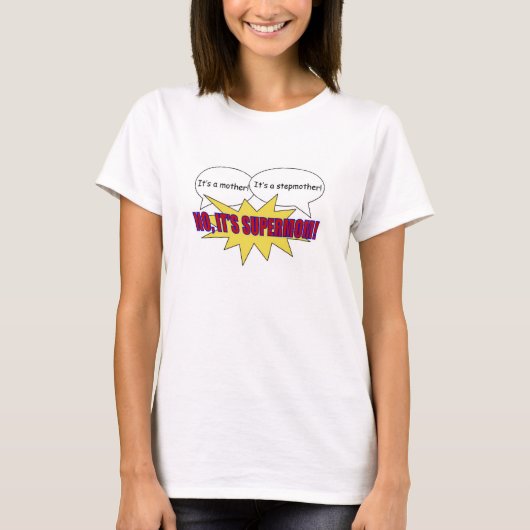 supermam, moeder, stiefmoedert-shirt t-shirt (Voorkant)