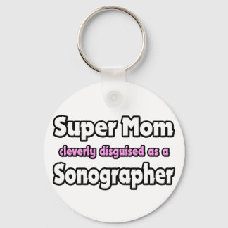 Supermama... Sonographer Sleutelhanger