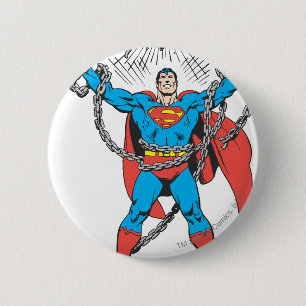 Superman Breaks Chains Ronde Button 5,7 Cm
