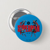Superman Legenden Onsterfelijk Grafisch Ronde Button 5,7 Cm (Voorkant /achterkant)