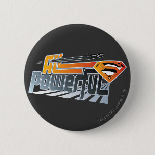 Superman met alle kracht ronde button 5,7 cm
