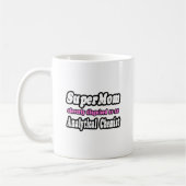 SuperMom...Analytische Chemicus Koffiemok (Links)