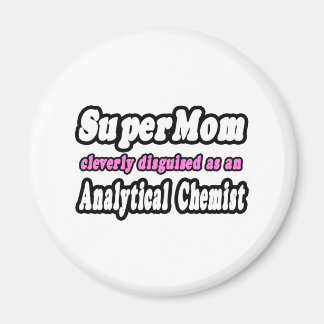 SuperMom...Analytische Chemicus Magneet
