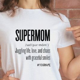 Supermom Momlife Grappige Schattigee Moederdag Gif T-shirt