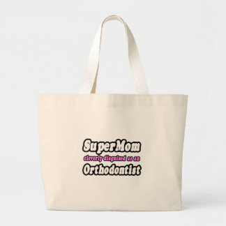 SuperMom... Orthodontist Grote Tote Bag