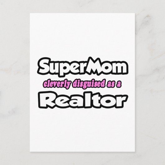 SuperMom...Realtor Briefkaart (Voorkant)