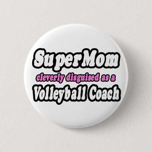 SuperMom...Volleybalcoach Ronde Button 5,7 Cm (Voorkant)