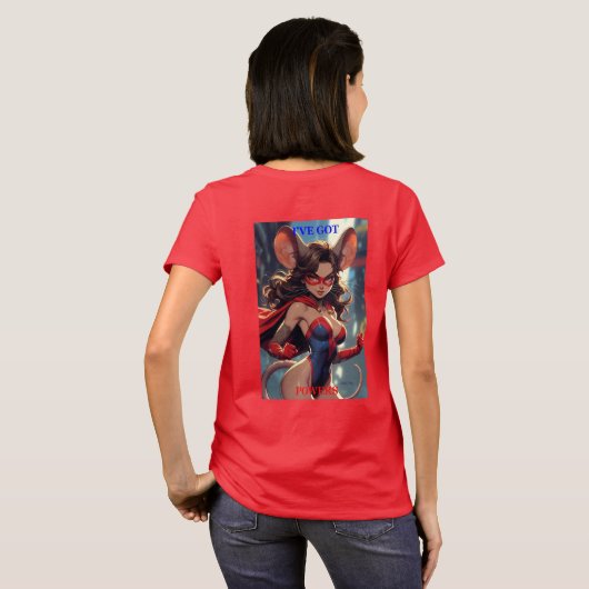 SuperMouse Woman Got Powers vrouwen rode T-shirt a (Achterkant volledig)