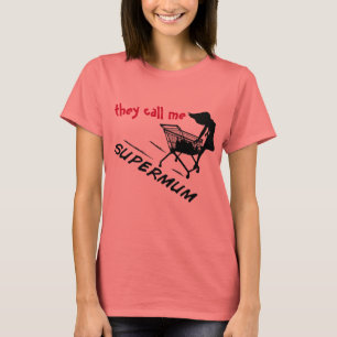 Supermum T-shirt