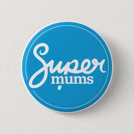 Supermums Badge - Blauw Ronde Button 5,7 Cm (Voorkant)