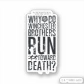Supernatural Winchester Brothers citaat Sticker (Voorkant)