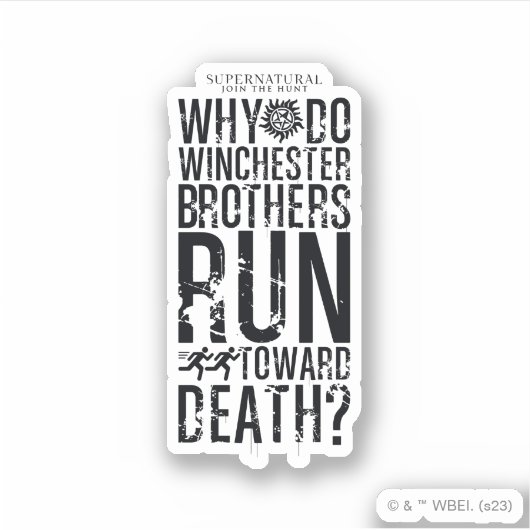 Supernatural Winchester Brothers citaat Sticker (Voorkant)