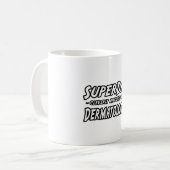 SuperPa...Dermatoloog Koffiemok (Voorkant links)