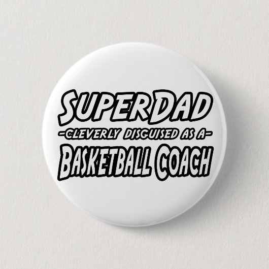 SuperPap...Basketball Coach Ronde Button 5,7 Cm (Voorkant)
