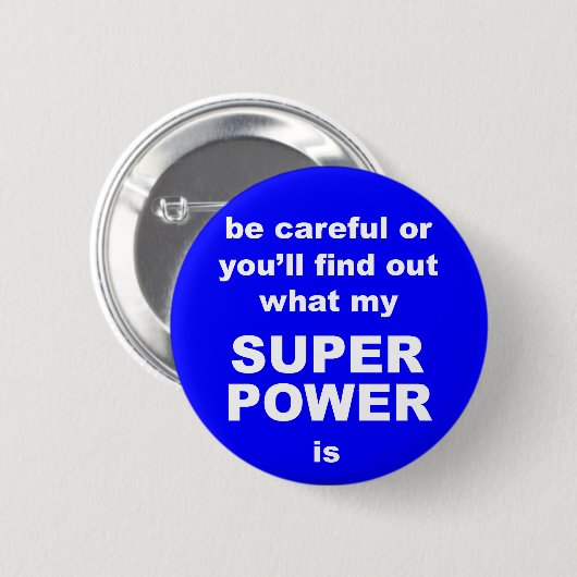 Superpower-waarschuwingsknop grappig ronde button 5,7 cm (Voorkant /achterkant)