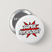 Superpsycholoog Ronde Button 5,7 Cm (Voorkant /achterkant)