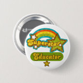 Superstar Educator Ronde Button 5,7 Cm (Voorkant /achterkant)