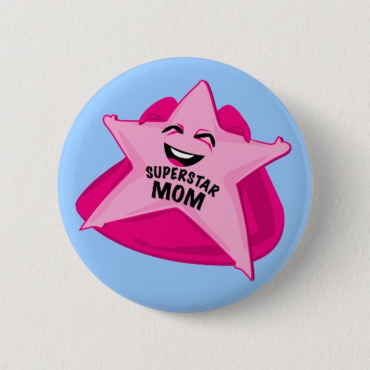 superstar mam grappige pin ronde button 5,7 cm (Voorkant)