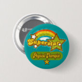 Superstar Physical Therapist Ronde Button 5,7 Cm (Voorkant /achterkant)