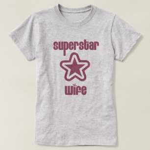 Superstar Wife T-shirt