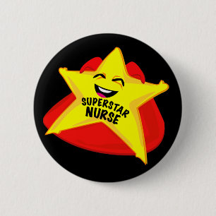 superster verpleegster grappige pin ronde button 5,7 cm