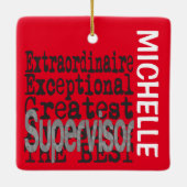 Supervisor Extraordinaire CUSTOM Keramisch Ornament (Achterkant)
