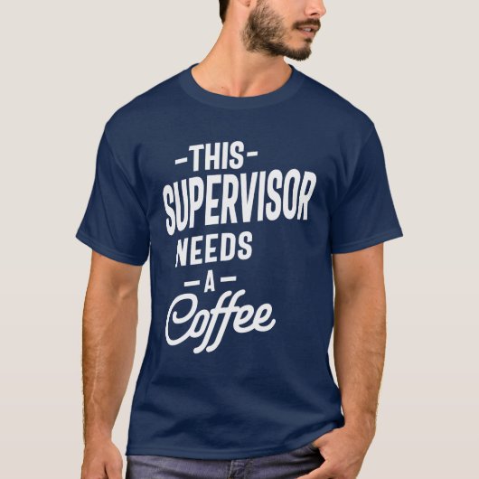 Supervisor Gift Funny Job Title T-shirt (Voorkant)