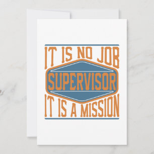 Supervisor - het is geen baan, het is een missie feestdagenkaart