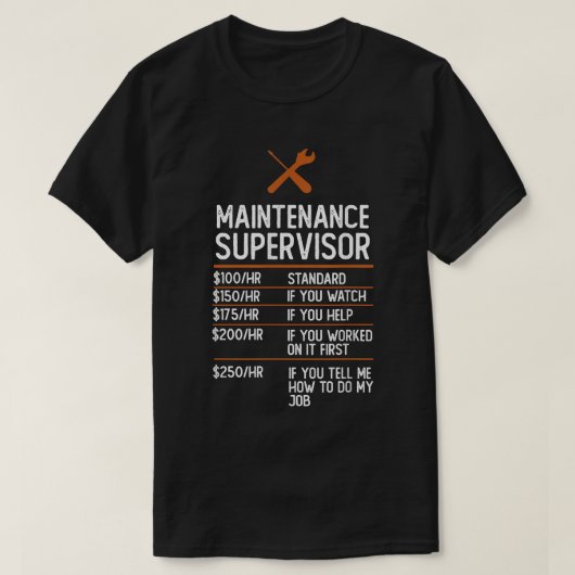 Supervisor Hourly Rate Funny Gift T-shirt (Design voorkant)