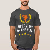 Supervisor of the Year Award T-shirt (Voorkant)