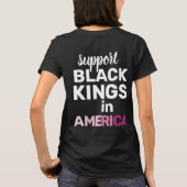 Support Black Kings USA Feminist Protest Statement T-shirt (Achterkant)