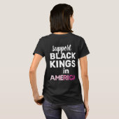 Support Black Kings USA Feminist Protest Statement T-shirt (Achterkant volledig)