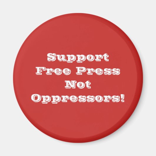 Support Free Press Magnet (Voorkant)