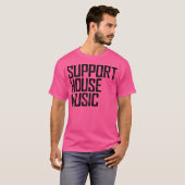Support House Music - EDM Rave DJ Gift T-shirt (Voorkant volledig)