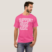 Support House Music - EDM Rave DJ Gift T-shirt (Voorkant volledig)
