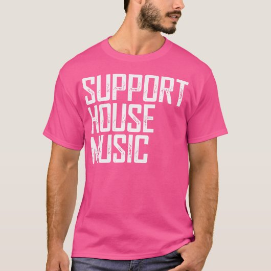 Support House Music - EDM Rave DJ Gift T-shirt (Voorkant)