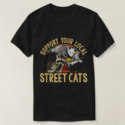 Support Local Street Cats Raccoon Skunk T-shirt (Design voorkant)