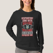 Support Lung Health Awareness  Respiratory Therapi T-shirt (Voorkant)