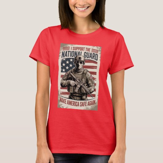 Support National Guard Make America Safe MAGA T-shirt (Voorkant)