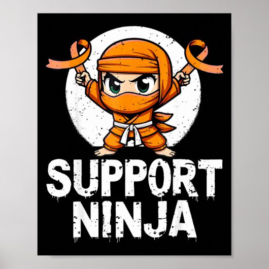 Support Ninja Multiple Sclerosis Awareness Orange  Poster (Voorkant)