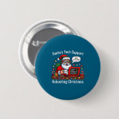 Support Santa Rebooting s Tech Shirt Ronde Button 5,7 Cm (Voorkant /achterkant)