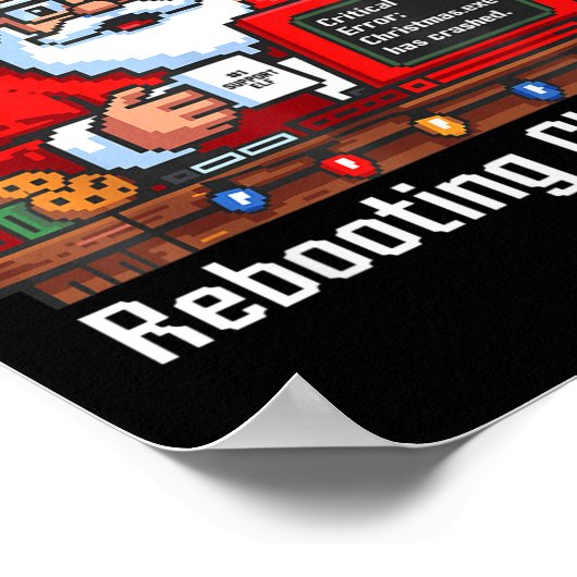 Support Santa Tech Rebooting s Tee Poster (Hoek)