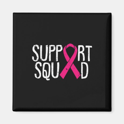 Support Squad Breast Cancer Awareness Ribbon Fight Magneet (Voorkant)