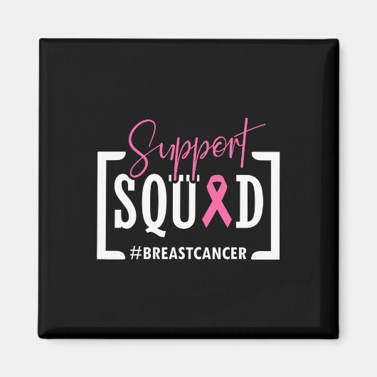 Support Squad Breast Cancer Awareness Warrior Pink Magneet (Voorkant)