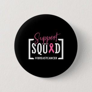 Support Squad Breast Cancer Awareness Warrior Pink Ronde Button 5,7 Cm