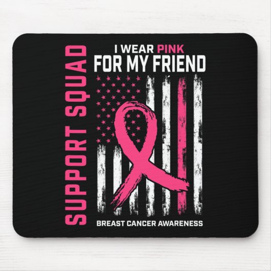 Support Squad Draag Roze Friend Breast Cancer AWar Muismat (Voorkant)