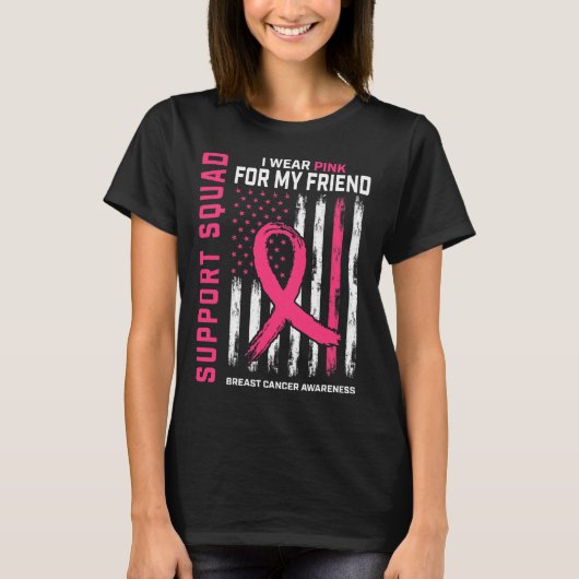 Support Squad Draag Roze Friend Breast Cancer AWar T-shirt (Voorkant)