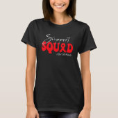 Support Squad Giant Cell Arteritis Awareness Red R T-shirt (Voorkant)